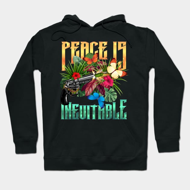 Guns Shooting Butterflies -  Peace is Inevitable Hoodie by irfankokabi